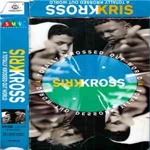 Kris Kross - A Totally Krossed Out World flac download