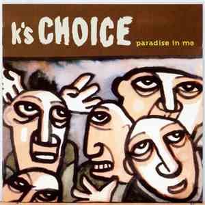 K's Choice - Paradise In Me flac download