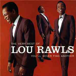 Lou Rawls - You'll Never Find Another (The Very Best Of) flac download