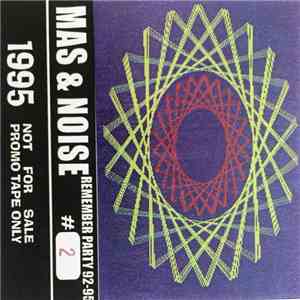 Mas & Noise - Remember Party 92-95 #2 flac download