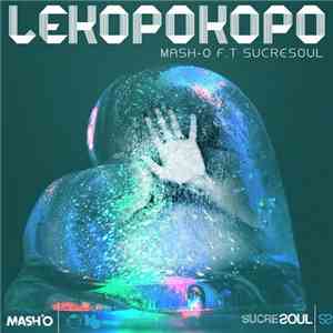 Mash.O Ft. Sucresoul - Lekopokopo flac download