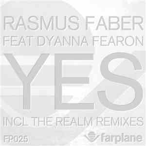 Rasmus Faber Feat Dyanna Fearon - Yes - The Realm Remixes flac download