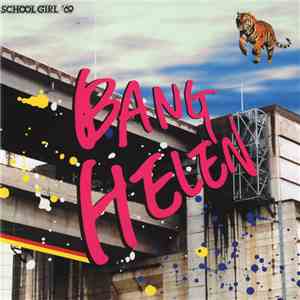 School Girl '69 - Bang Helen flac download