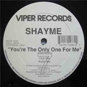 Shayme - You're The Only One For Me flac download