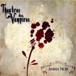 Theatres Des Vampires - Anima Noir flac download