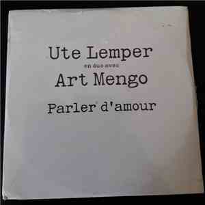 Ute Lemper En Duo Avec Art Mengo - Parler D'amour flac download