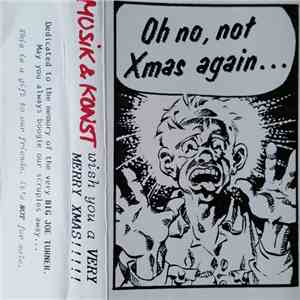 Various - Oh No, Not Xmas Again... flac download