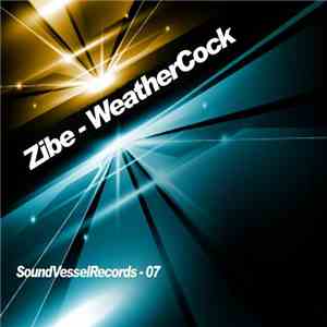 Zibe - WeatherCock flac download