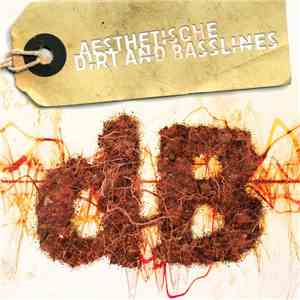 Aesthetische - Dirt And Basslines flac download