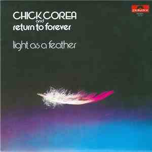 Chick Corea And Return To Forever - Light As A Feather flac download