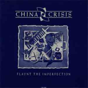 China Crisis - Flaunt The Imperfection flac download