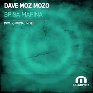Dave Moz Mozo - Brisa Marina flac download