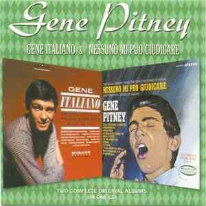 Gene Pitney - Gene Italiano & Nessuno Mi Puo Giudicare flac download