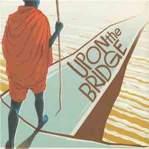 Groundation - Upon The Bridge flac download