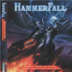 HammerFall - Rebels With A Cause (Unruly, Unrestrained, Uninhibited) flac download