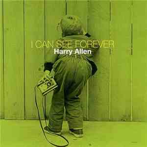Harry Allen  - I Can See Forever flac download