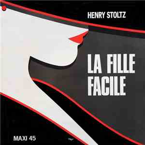 Henry Stoltz - La Fille Facile flac download