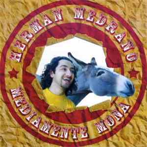 Herman Medrano - Mediamente Mona flac download