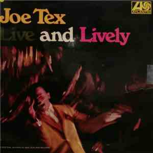 Joe Tex - Live And Lively flac download