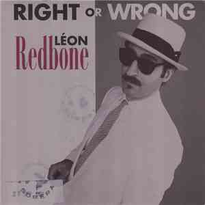 Leon Redbone - Right Or Wrong flac download