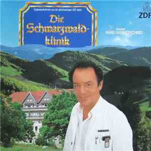 Orchester Hans Hammerschmid - Die Schwarzwaldklinik Originalaufnahmen Aus Der Gleichnamigen Zdf-Serie flac download
