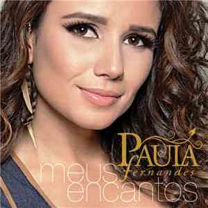Paula Fernandes - Meus Encantos flac download