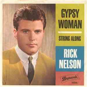 Rick Nelson - Gypsy Woman / String Along flac download