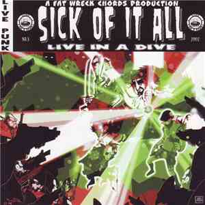 Sick Of It All - Live In A Dive flac download