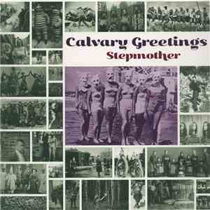 Stepmother  - Calvary Greetings flac download