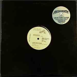 Autograph  - Loud And Clear flac download