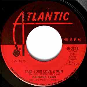 Barbara Lynn - Take Your Love And Run flac download