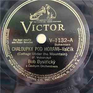 Bob Bystřický / Unknown Artist - Chaloupky Pod Horami / Vzdušné Zaḿky flac download
