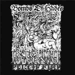 Bombs Of Hades - Into The Eternal Pit Of Fire flac download