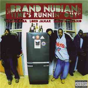 Brand Nubian - Time's Runnin' Out flac download