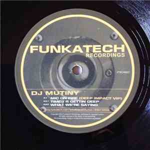 DJ Mutiny - Mic On Fire (Deep Impact Remix) flac download