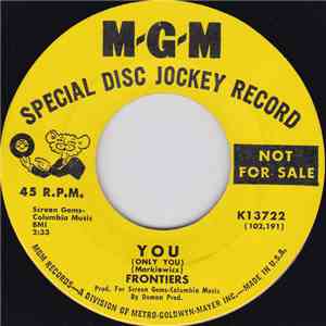 Frontiers - You (Only You) / When I See You flac download
