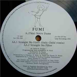 Fumi - Notre Dame / Straight No Filter flac download