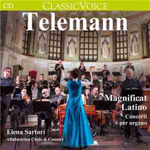 Georg Philipp Telemann, Elena Sartori, Allabastrina Choir E Consort - Magnificat Latino flac download