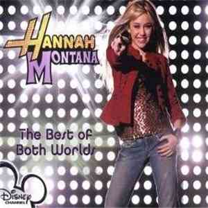 Hannah Montana - The Best Of Both Worlds flac download