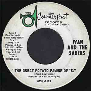 Ivan And The Sabers - The Great Potato Famine Of '71 flac download