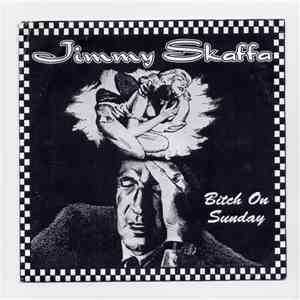 Jimmy Skaffa - Bitch On Sunday flac download