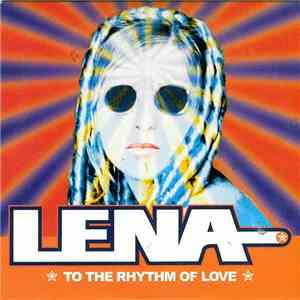 Lena  - To The Rhythm Of Love flac download