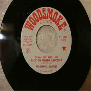Marshall Barnes - Come Go With Me Back To North Carolina / Big Time Gospel Singer flac download