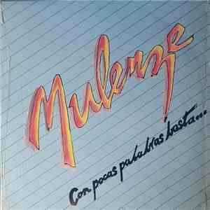 Mulenze - Con Poca Palabras Basta flac download