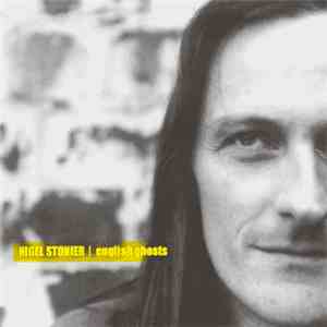 Nigel Stonier - English Ghosts flac download