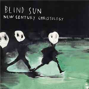 Stefano Pilia - Blind Sun New Century Christology flac download