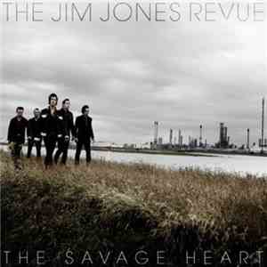 The Jim Jones Revue - The Savage Heart flac download