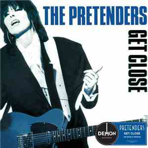 The Pretenders - Get Close flac download