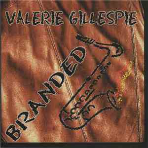 Valerie Gillespie - Branded flac download