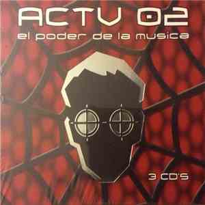 Various - ACTV 02 ‎– El Poder De La Música flac download